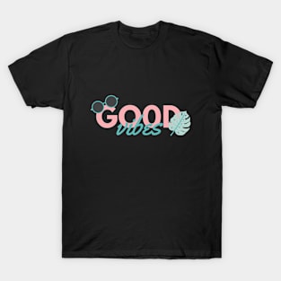 Good Vibes T-Shirt